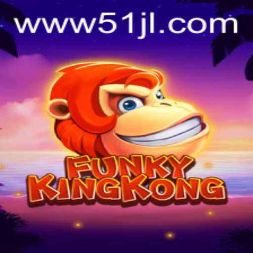 Unleashing Adventure with FunkyKingKong and 51JL VIP