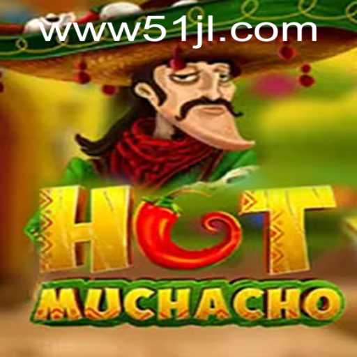 Discover the Exciting World of HotMuchacho: A Thrilling Adventure with 51JL VIP